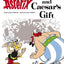 ASTERIX: ASTERIX AND CAESAR'S GIFT : ALBUM 21