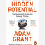 Hidden Potential : The Science of Achieving Greater Things