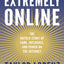 Extremely Online
