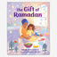 GIFT OF RAMADAN