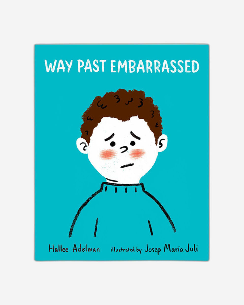 Way Past Embarrassed