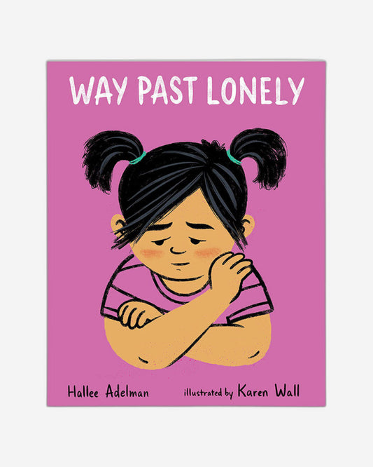 Way Past Lonely