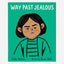 Way Past Jealous