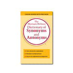 The Merriam-Webster Dictionary of Synonyms and Antonyms
