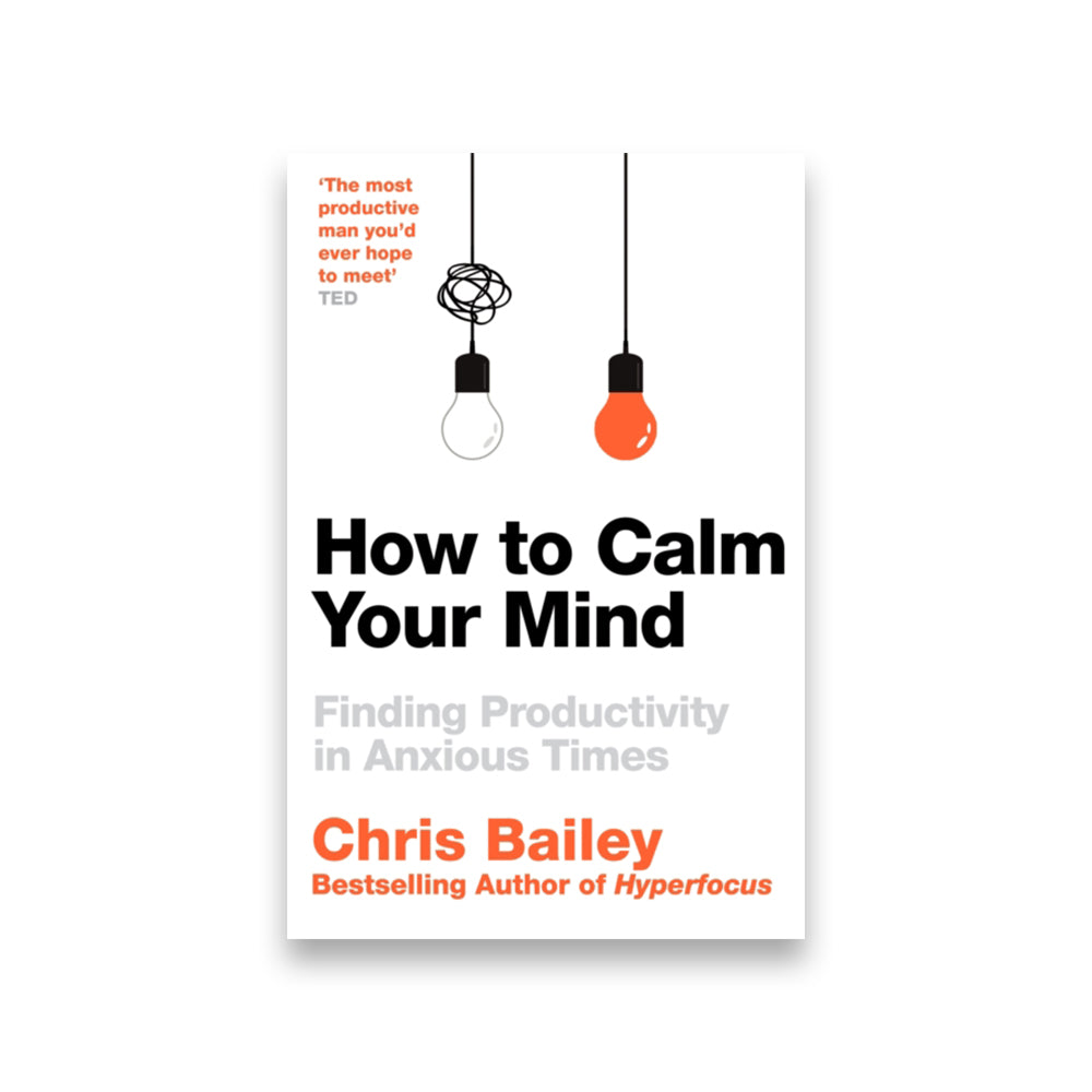 How to Calm Your Mind