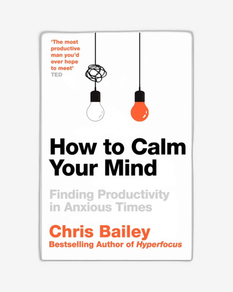 How to Calm Your Mind