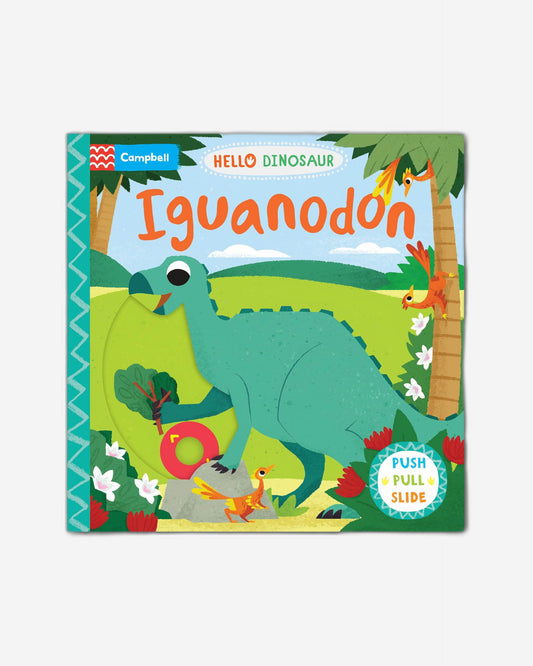 Iguanodon : A Push Pull Slide Dinosaur Book