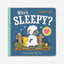 Who's Sleepy?