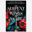 The Serpent and the Wings of Night: Book 1 (Crowns of Nyaxia Series)
