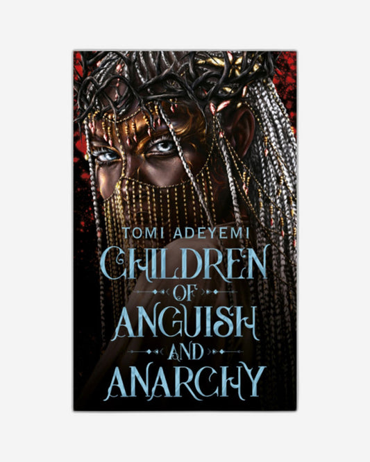 Children of Anguish and Anarchy