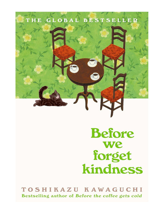 Before We Forget Kindness