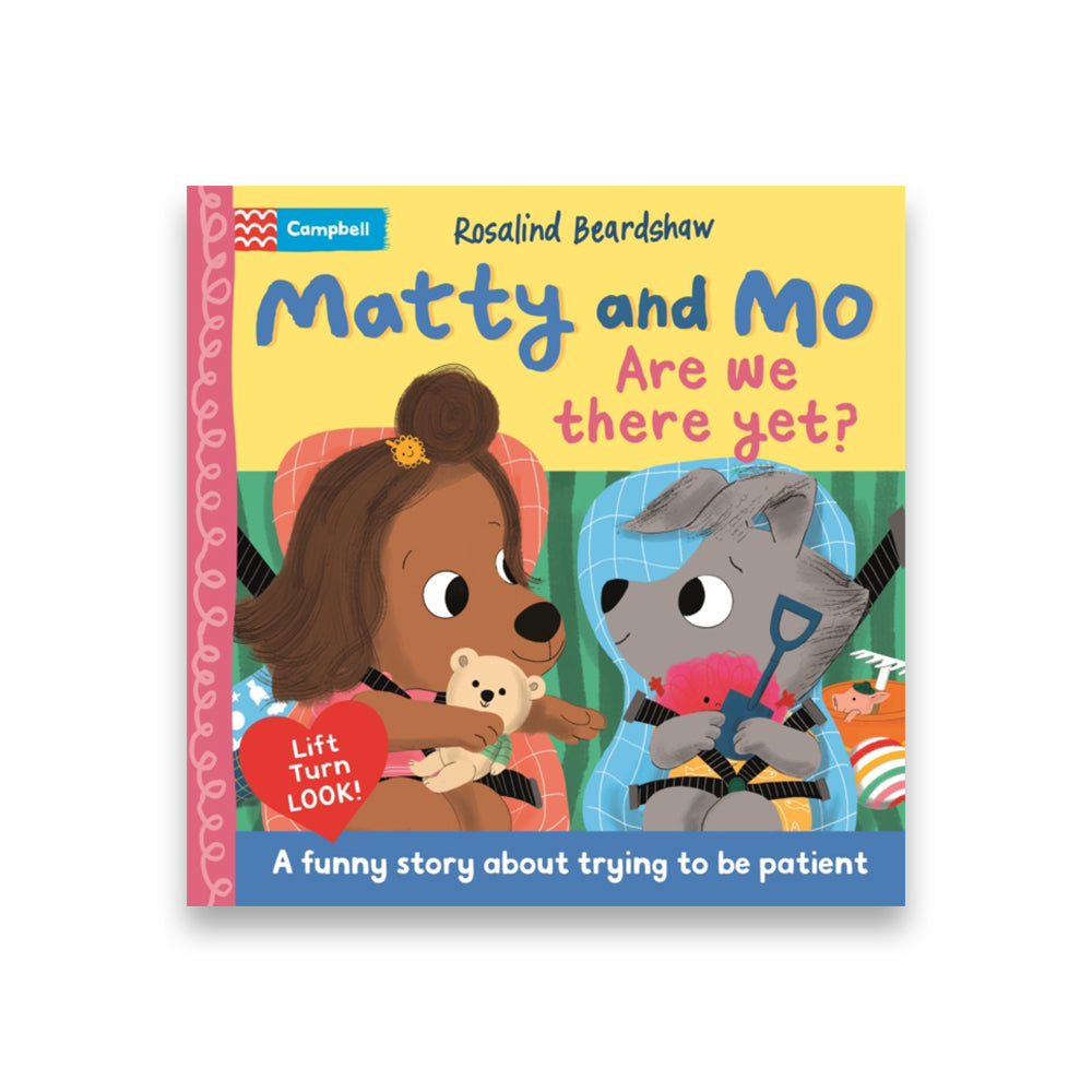 Matty and Mo:  Are We There Yet? 