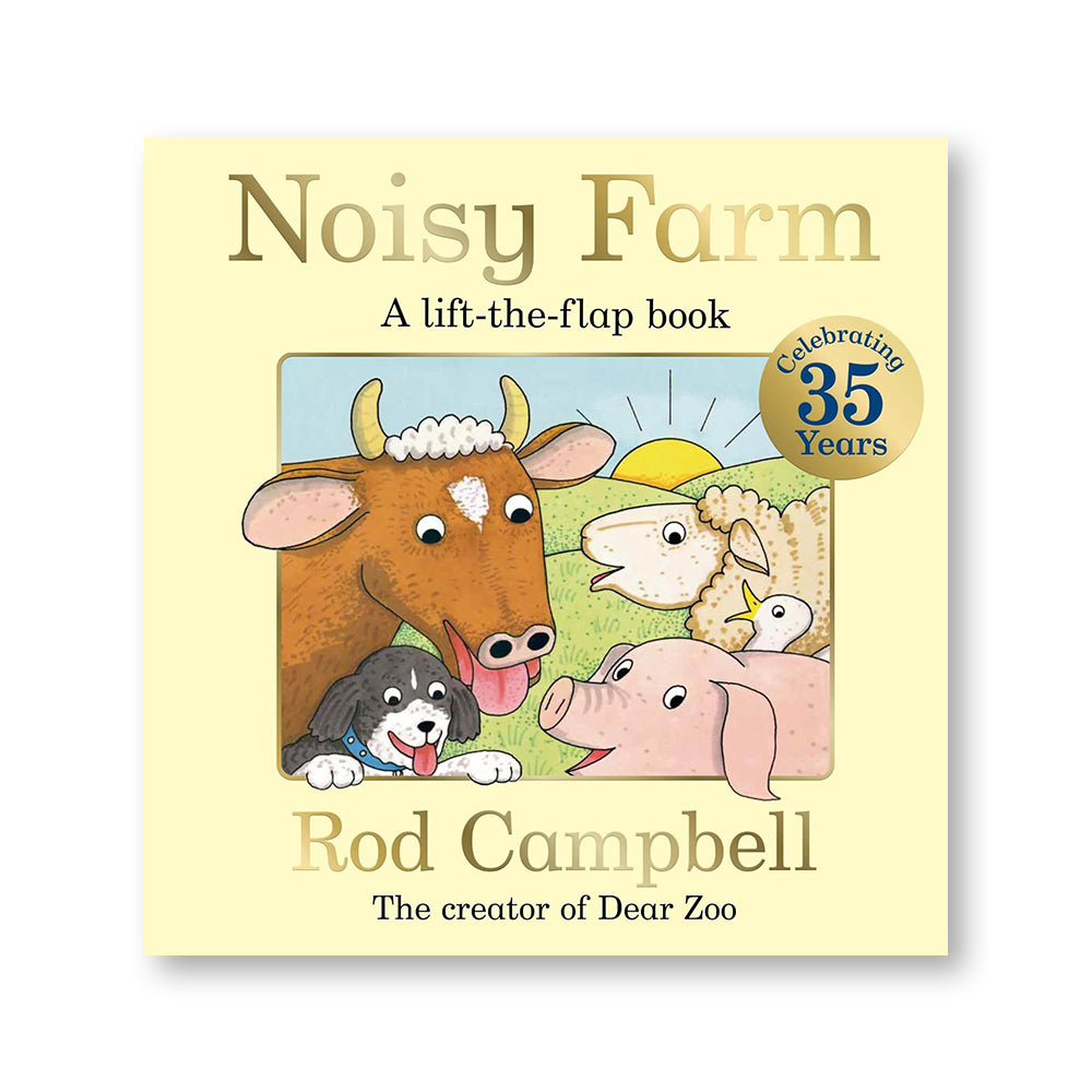 Noisy Farm : Celebrating 35 years of this bestselling lift-the-flap farm book!
