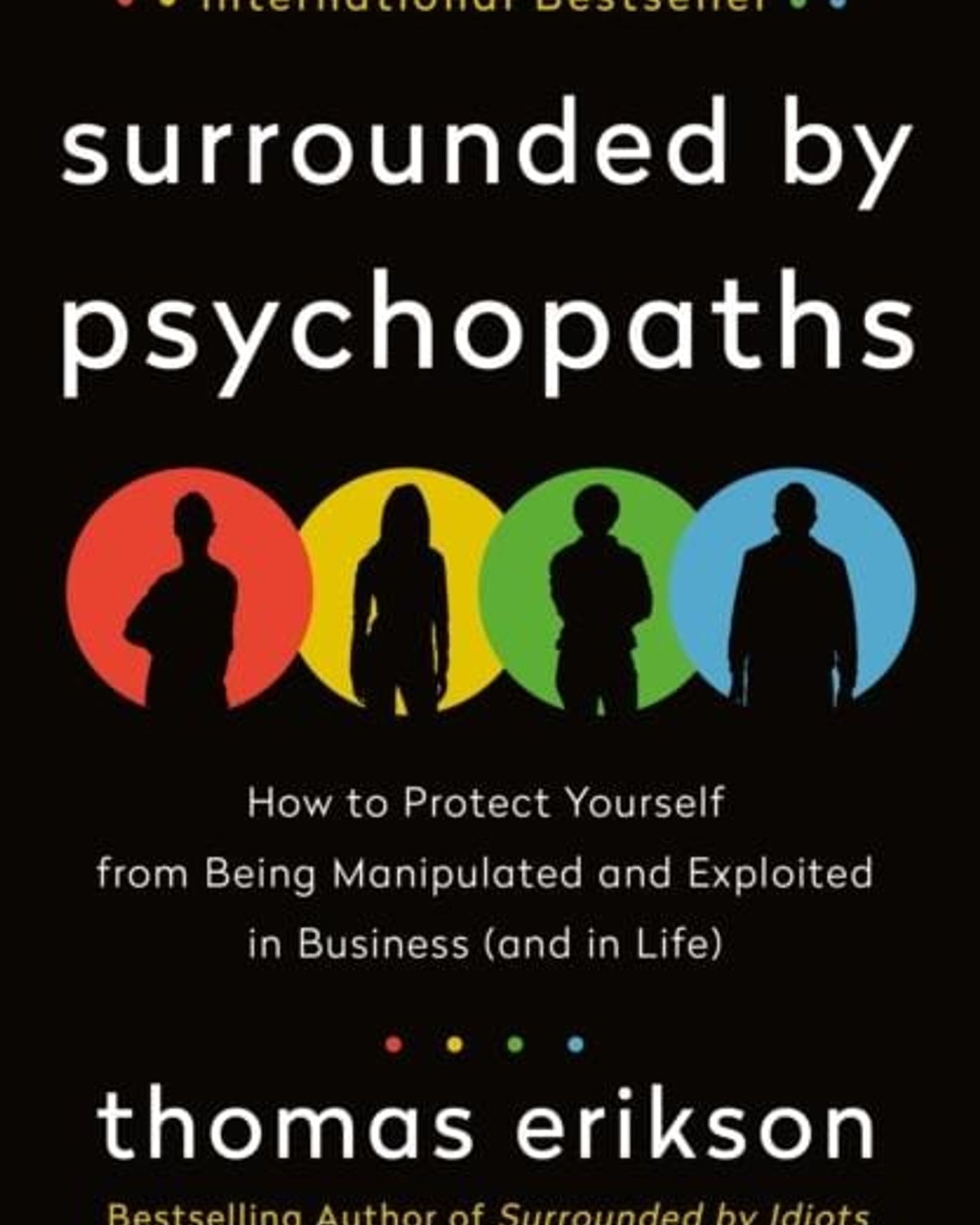 Surrounded By Psychopaths - Thomas Erikson