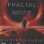 Fractal Noise : A Fractalverse Novel