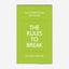 The Rules To Break - Richard Templar