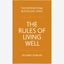 The Rules Of Living Well - Richard Templar