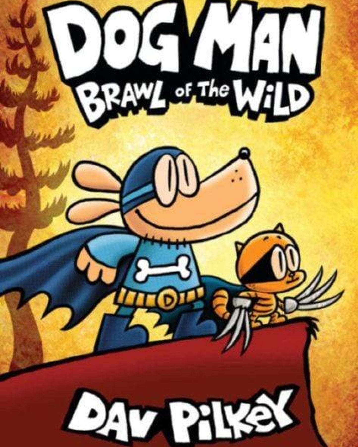 Dog Man 6: Brawl Of The Wild
