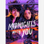 Midnights With You