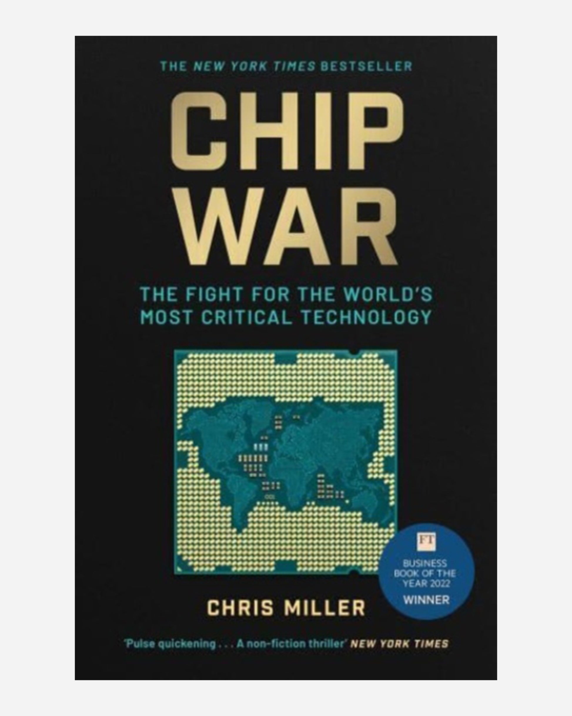 Chip War : The Fight for the World's Most Critical Technology