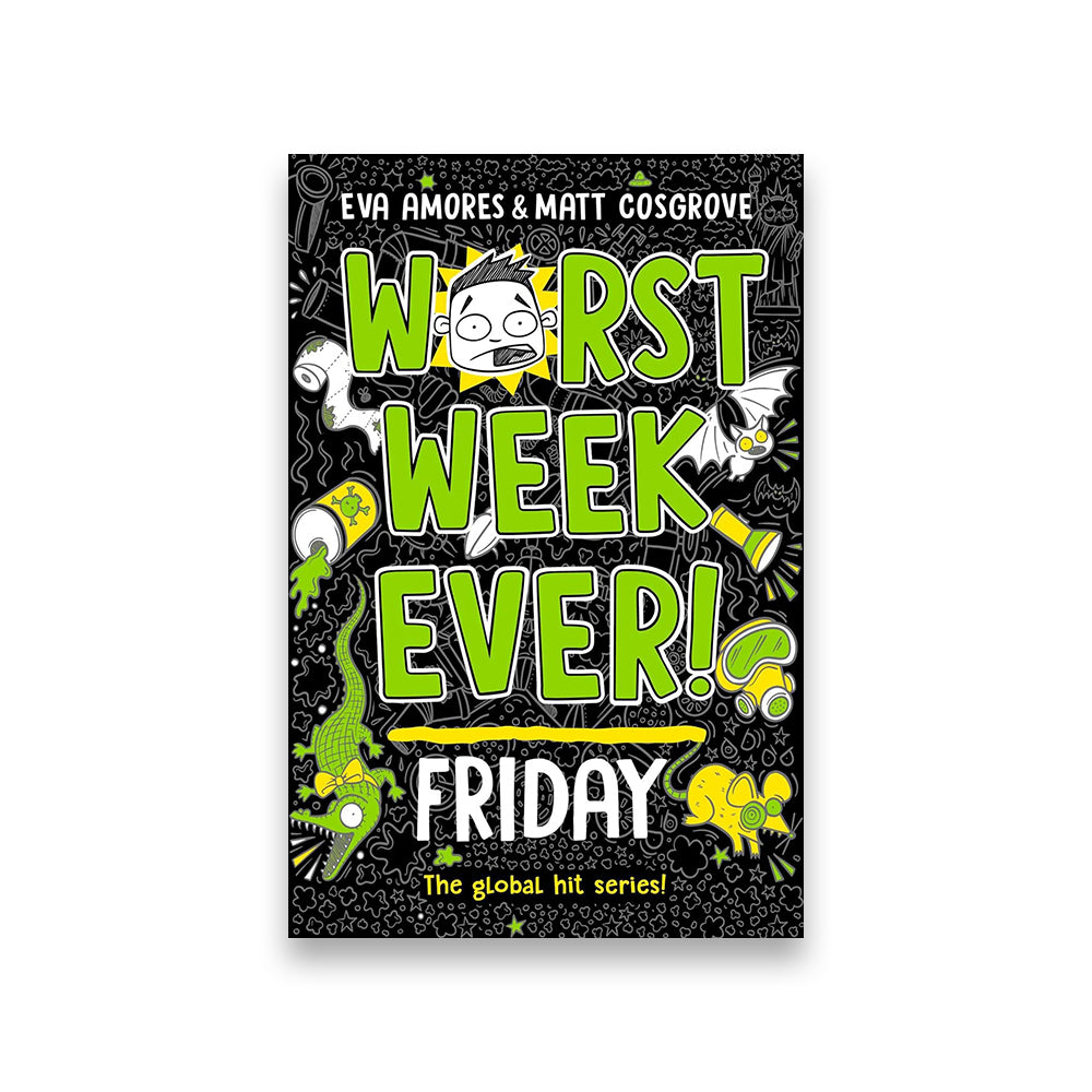 Worst Week Ever! Friday