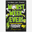 Worst Week Ever! Friday