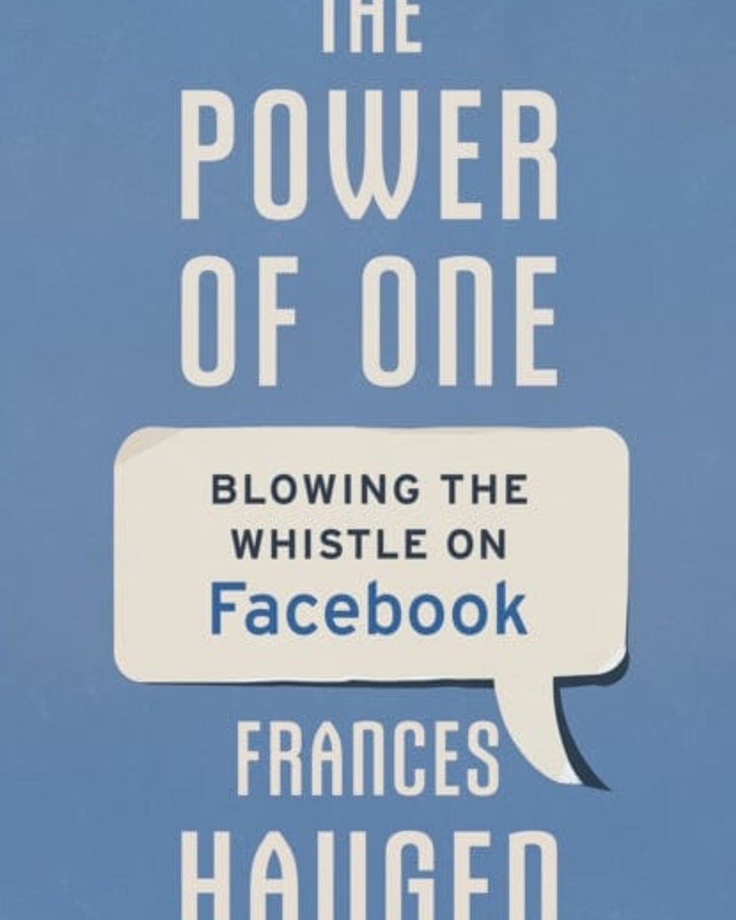 The Power of One : Blowing the Whistle on Facebook