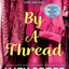 By a Thread