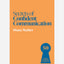 Secrets of Confident Communication : 50 Insights from Brilliant Communicators