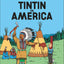 TINTIN:TINTIN IN AMERICA