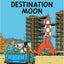 TINTIN:DESTINATION MOON