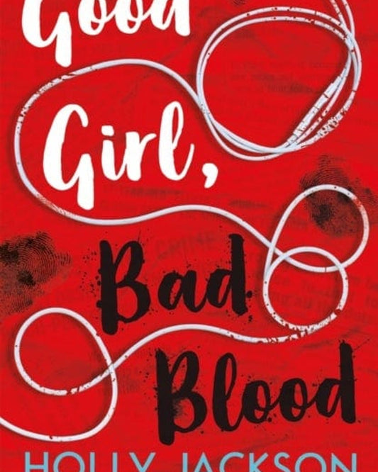 Good Girl, Bad Blood : Book 2
