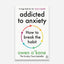 Addicted to Anxiety