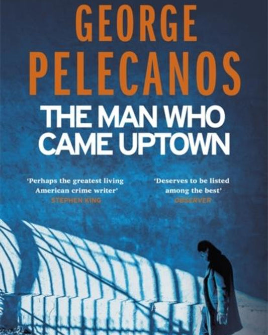 The Man Who Came Uptown