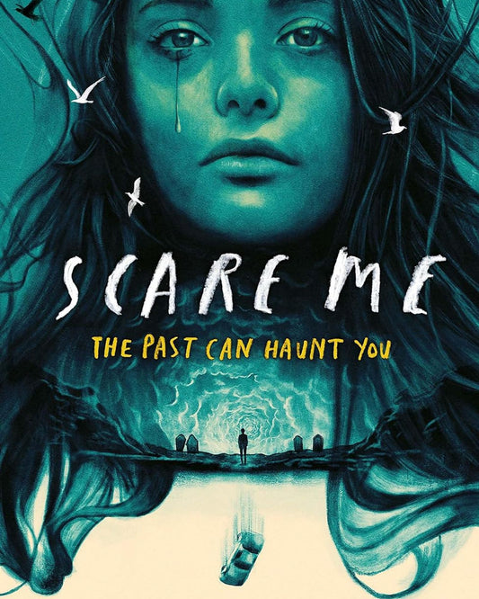 Scare Me : A darkly twisting supernatural YA thriller that will keep you guessing!