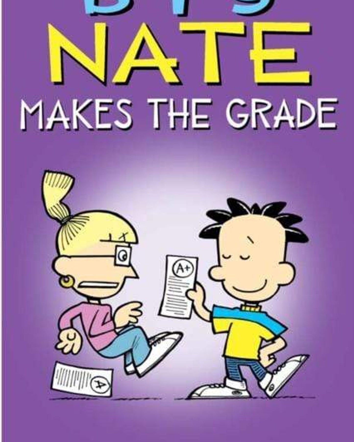 BIG NATE MAKES THE GRADE - LINCOLN PEIRCE