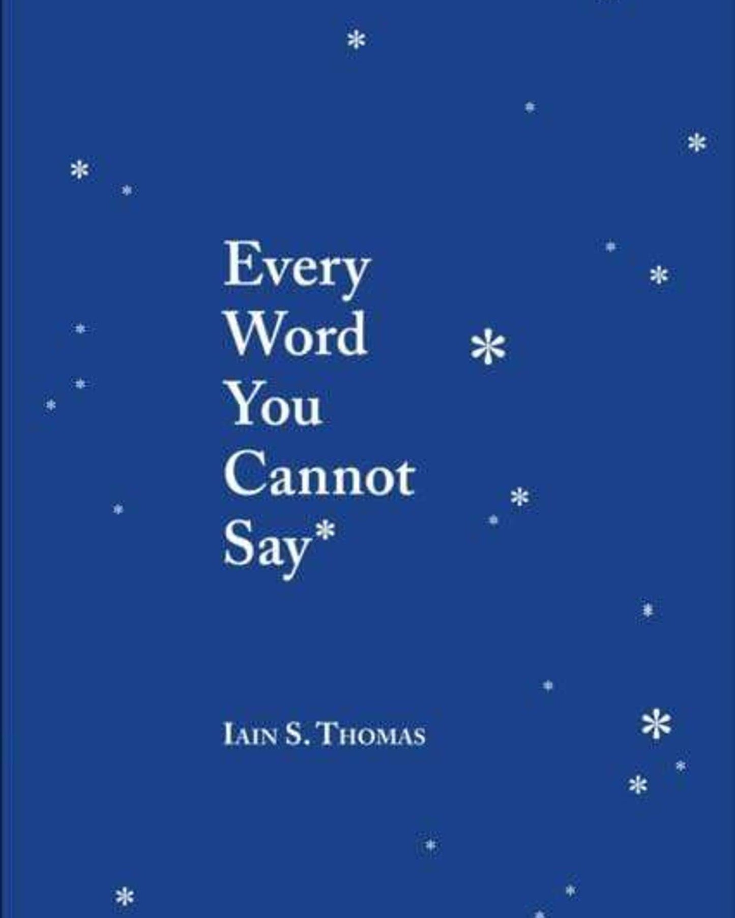 Every Word You Cannot Say