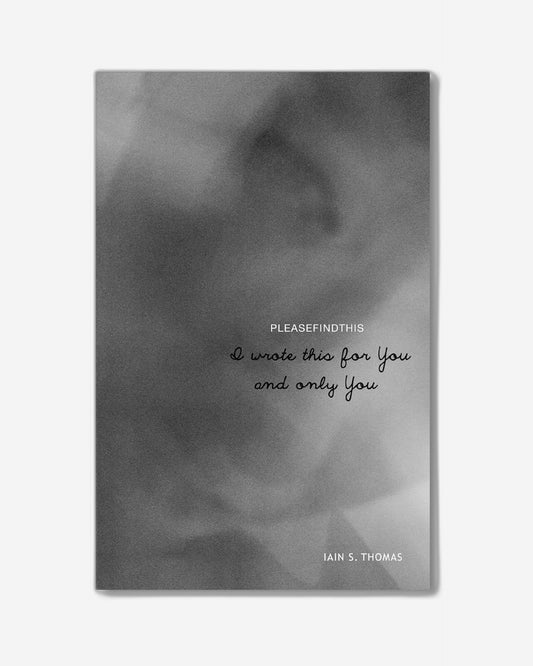 I Wrote This For You And Only You