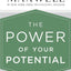 The Power Of Your Potential : How To Break Through Your Limits