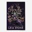 House of Ash and Shadow