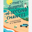 The Summer of Second Chances