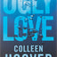 UGLY LOVE - COLLEEN HOOVER