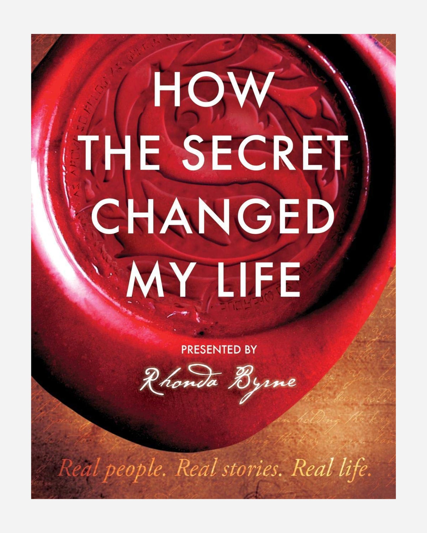 How The Secret Changed My Life