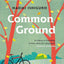 COMMON GROUND - NAOMI ISHIGURO