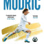Luka Modric: Official Autobiography - Luka Modric