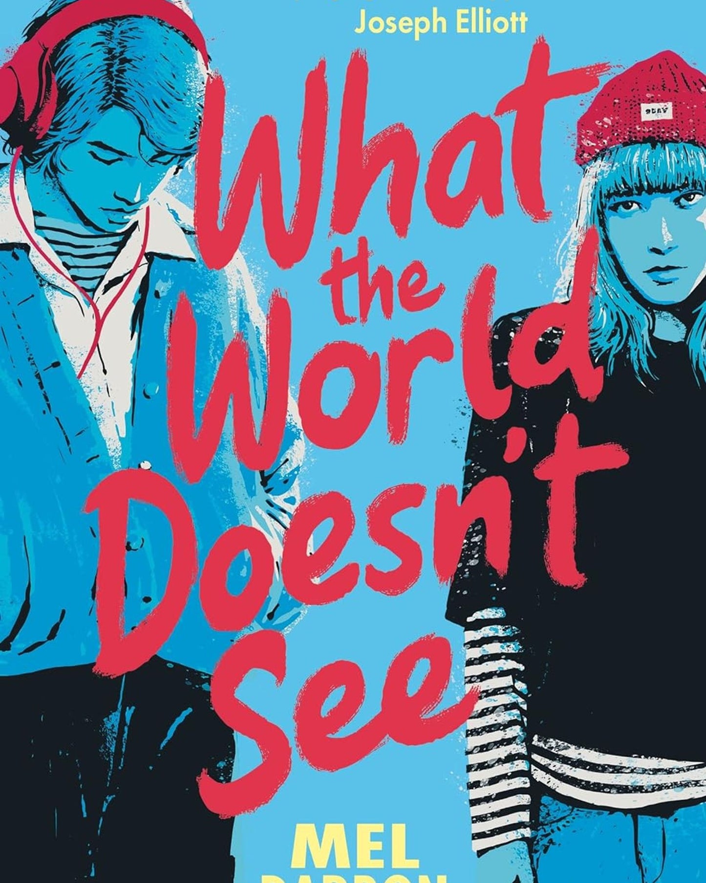 What the World Doesn't See