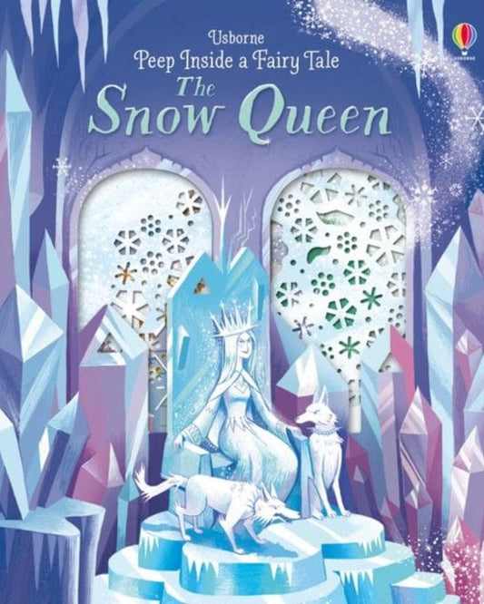 Peep Inside A Fairy Tale The Snow Queen