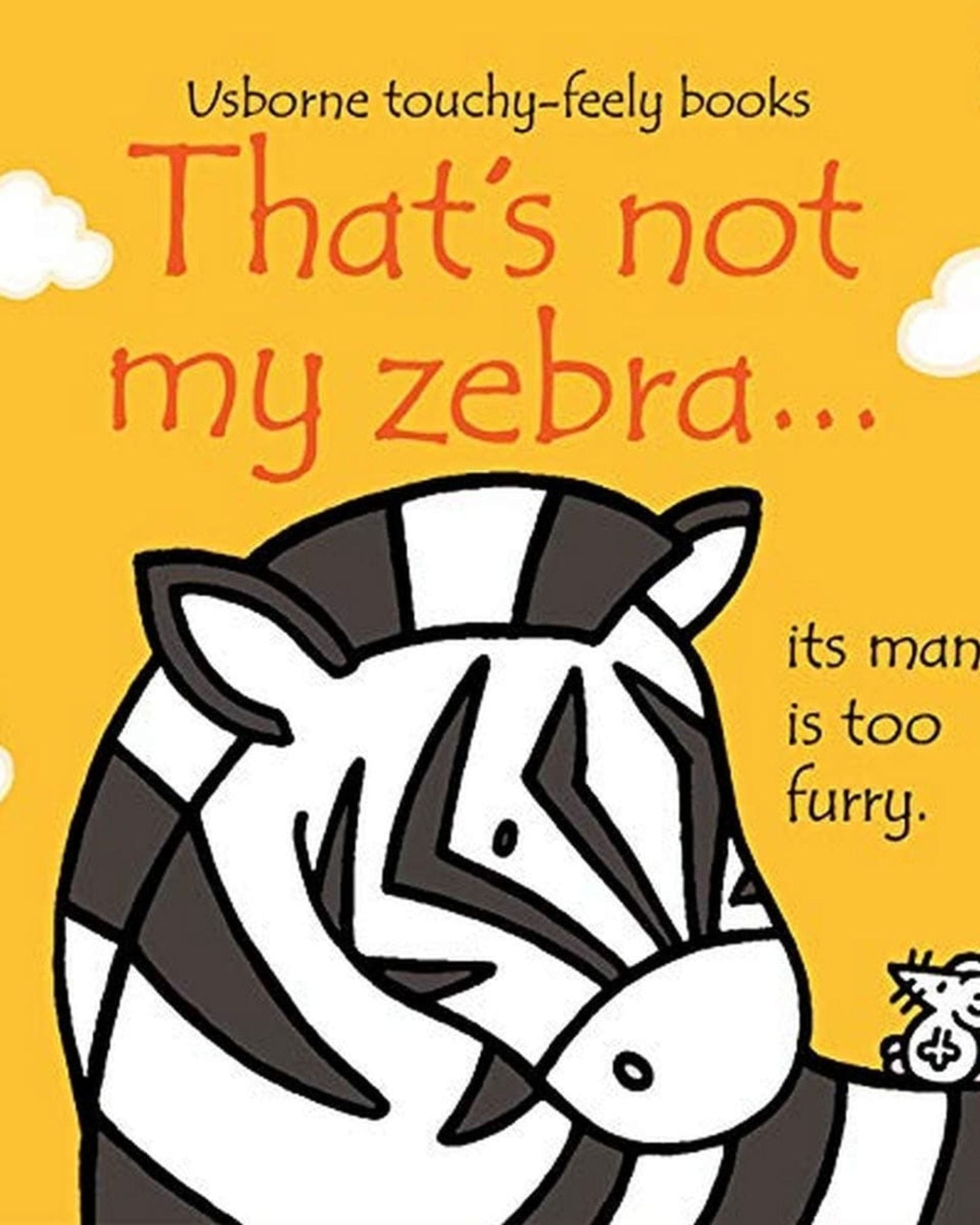 THAT'S NOT MY ZEBRA… - FIONA WATT