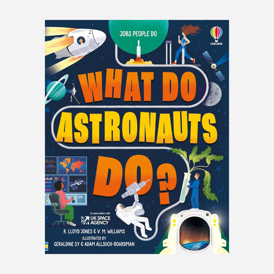 What Do Astronauts Do?