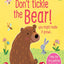 Don'T Tickle The Bear! (Touchy-Feely Sound Books)